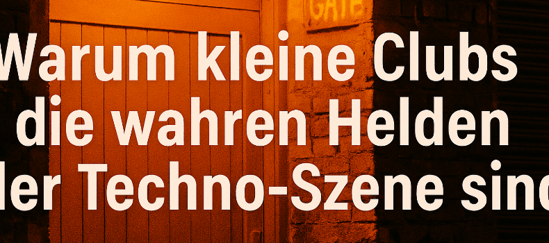 Warum kleine Clubs die wahren Helden der Techno-Szene sind